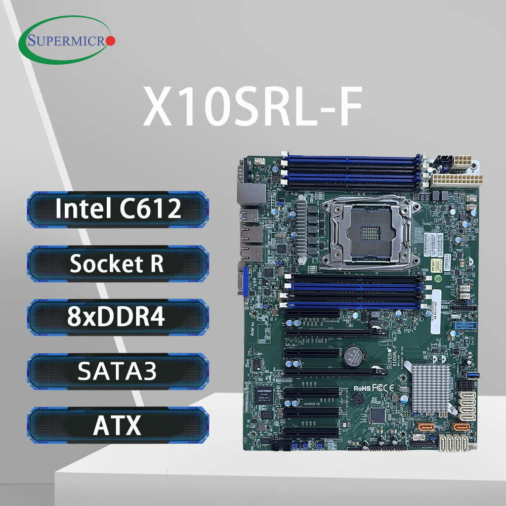 E5 2699 V4 - Motherboard Supermicro X10SRL-F C612 LGA 2011-3